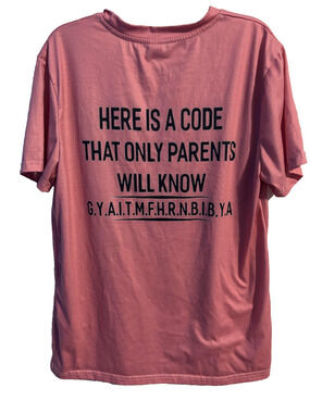 Mom Code Novelty Graphic T Shirt Size S Pink Short Sleeve Parents Secret Code